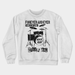 steely dan ll forever Crewneck Sweatshirt